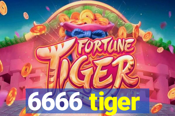 6666 tiger